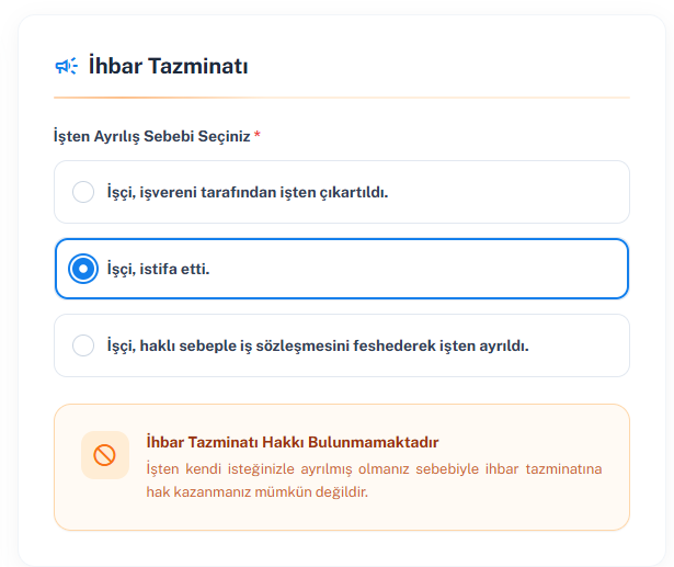Araçta istifa seçildiğinde: işten kendi isteğiyle ayrılma nedeniyle ihbar tazminatı hakkı bulunmadığı uyarısı