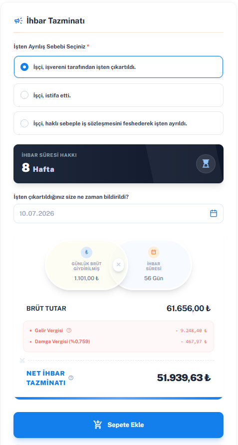İhbar tazminatı hesaplama aracı sonuç ekranı: günlük giydirilmiş brüt ücret 1.101,00 TL, ihbar süresi 56 gün, net ihbar tazminatı 51.939,63 TL